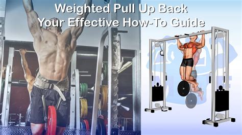 Weighted Pull Up Back: Your Effective How-To Guide - balustradellc