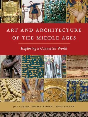 Welcome · Art and Architecture of the Middle Ages: Exploring a ... - muktibox.com