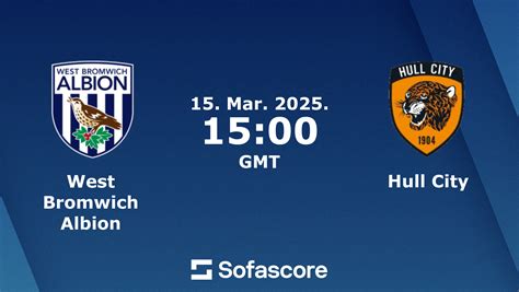 West Bromwich Albion vs Hull City live score, H2H and lineups - balustradellc
