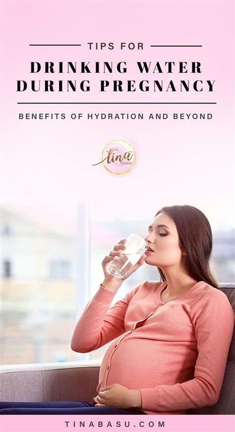 WHAT ARE THE BENEFITS OF DRINKING LOTS OF WATER DURING PREGNANCY