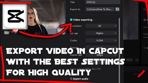 What Are the Top Export Settings in CapCut for High … - balustradellc