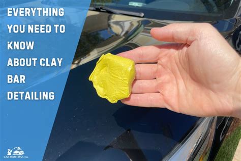 What Is A Clay Bar And How Do You Use It - balustradellc
