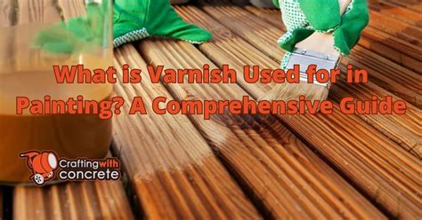 What is varnish used for in painting - balustradellc