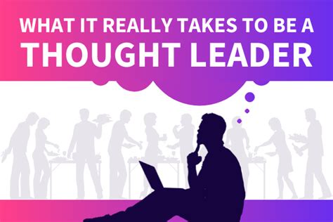 What It Really Takes To Be A Thought Leader - balustradellc