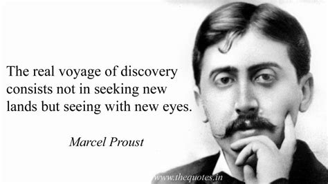 What Marcel Proust Really Said about Seeing with New … - balustradellc