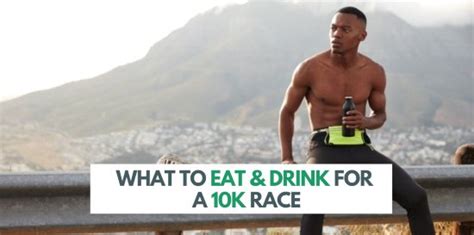 What To Eat Before, During, And After a 10k Race - balustradellc