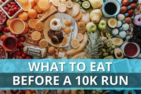 What to eat before a 10k | 10k Run | UK Fitness Events - balustradellc