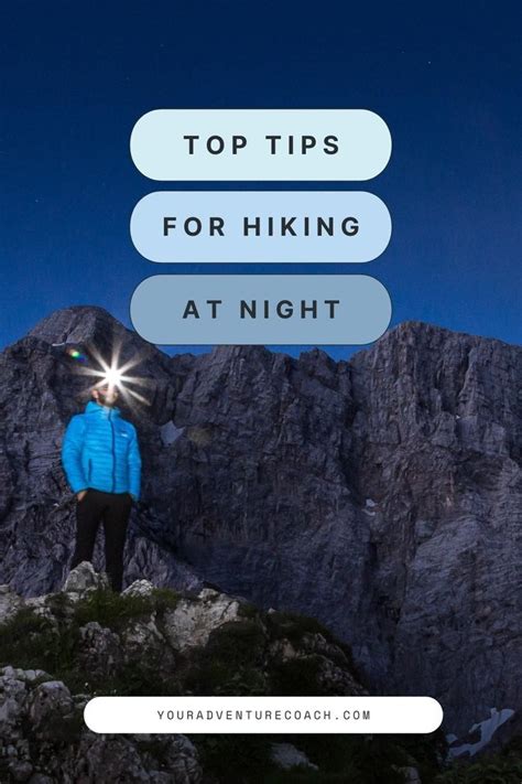 What to know about night hiking - The Manual - balustradellc