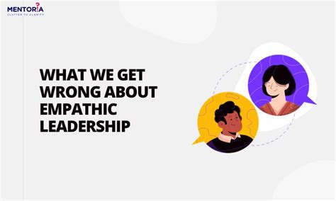 What We Get Wrong About Empathic Leadership - balustradellc