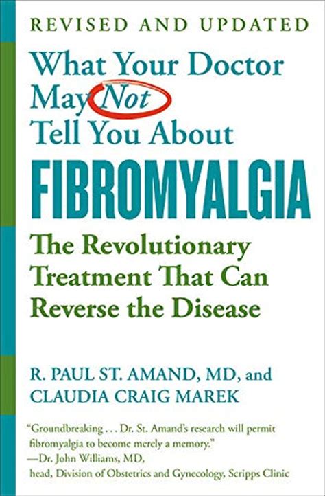 Read What Your Doctor May Not Tell You About Tm Fibromyalgia The Revolutionary Treatment That Can Reverse The Disease By R Paul St Amand