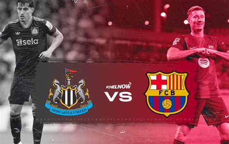 Where to watch Newcastle vs Barcelona: TV channel and how to follow - balustradellc