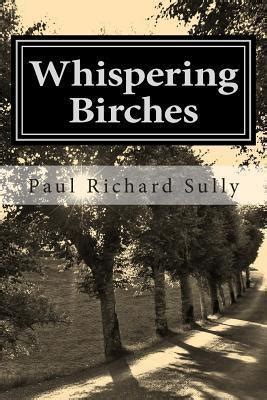 WHISPERING BIRCHES A TALE OF LOVE AND COURAGE IN …