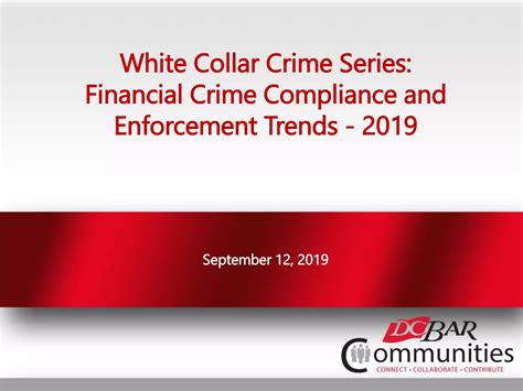 White-Collar Compliance: Trends & Enforcement … - balustradellc