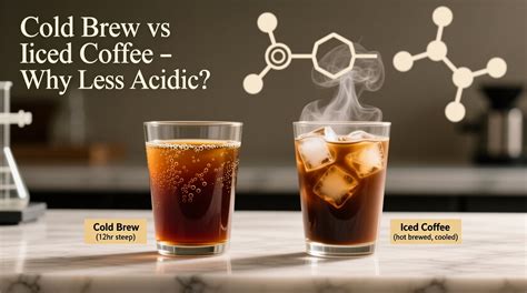 Why Cold Brew Coffee Is Less Acidic and Smoother - balustradellc