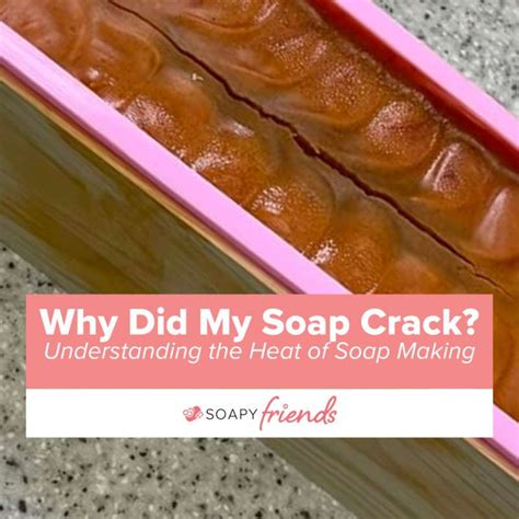 Why Did My Soap Crack - wintechmobiles.com
