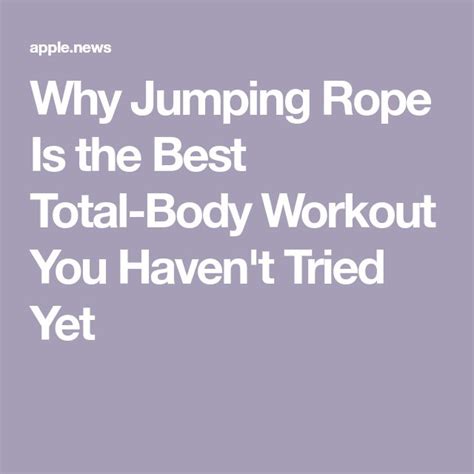 Why Jumping Rope Is the Best Total-Body Workout … - balustradellc