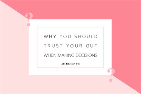 Why you should trust your gut when making big decisions - balustradellc