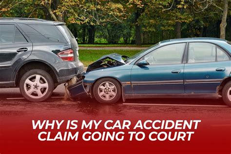 Why Your Car Accident Claim Goes to Court (Liability - balustradellc