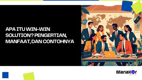 WIN-WIN SOLUTION DAN PRODUKTIVITAS ORGANISASI - balustradellc