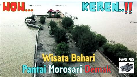 Wisata Bahari Morosari Demak - Atourin - wintechmobiles.com