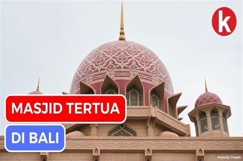 Wisata Religi Masjid-masjid Tertua di Bali - detikcom - wintechmobiles.com