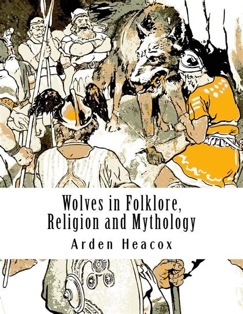 Wolves in folklore, religion and mythology - balustradellc