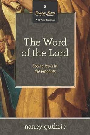 WORD OF THE LORD:SEEING JESUS IN PROPHETS BOOK 5 - PCA Bookstore