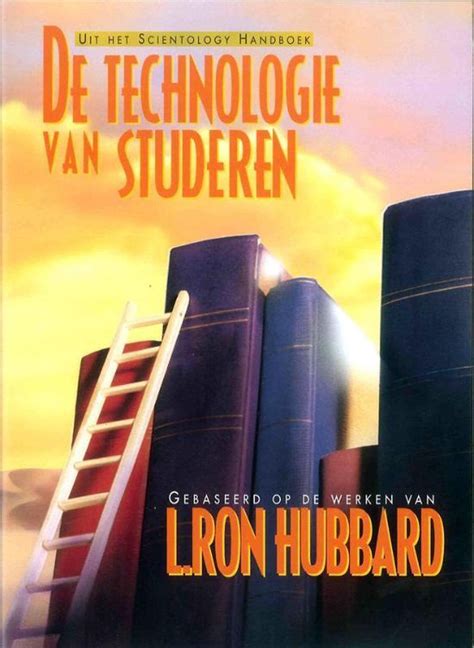 WORDT DE TECHNOLOGIE VAN L. RON HUBBARD OOK