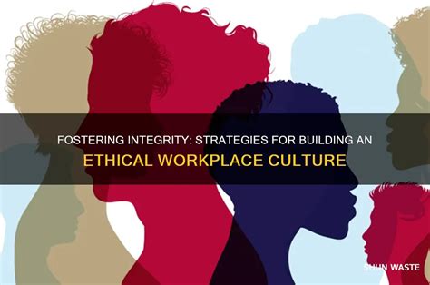 Workplace Integrity: Fostering Trust And Ethical Behavior - balustradellc