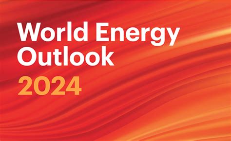 World Energy Outlook 2024 – Analysis - IEA - balustradellc