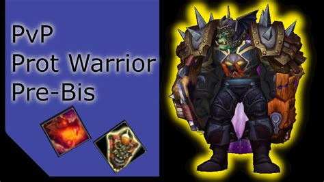 WOTLK PvP Prot Warrior Arena Pre-Bis - YouTube