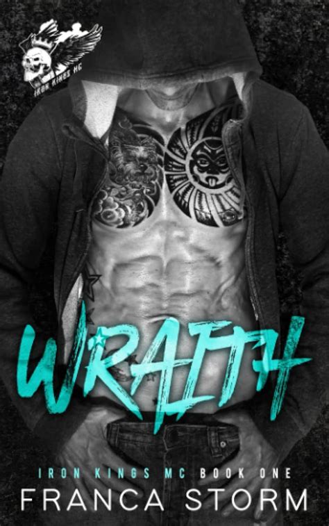 WRAITH (Iron Kings MC, #1) Kindle Edition