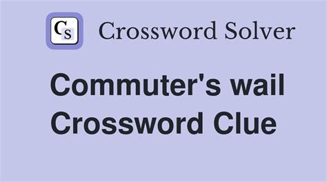 Wail crossword clue. Things To Know About Wail crossword clue. 