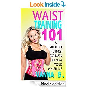 Waist training 101 a guide to using corsets to slim your waistline. - Elliott telescoping boom truck repair manual.