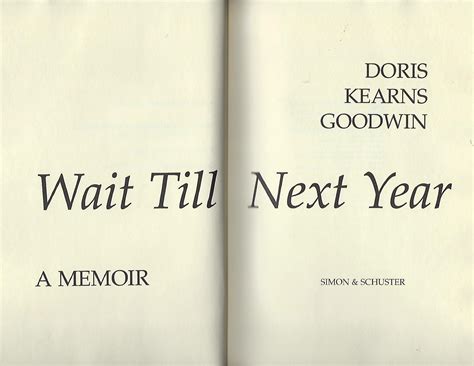 Read Online Wait Till Next Year A Memoir By Doris Kearns Goodwin