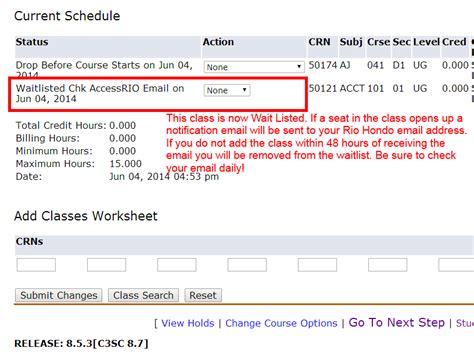 Waitlisted class. To waitlist for a course, use the Class Search and check the "Waitlist if class is full" box. Here are a few things to be aware of about waitlisting: You cannot waitlist for a class with a corequisite. You will not be moved off the waitlist for a class if you are already registered in another section. 