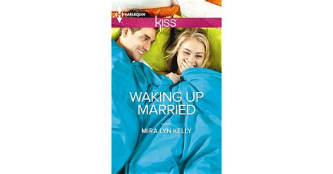 Full Download Waking Up Married Waking Up 1 By Mira Lyn Kelly