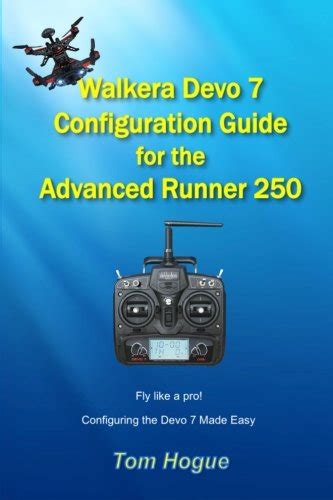 Walkera devo 7 configuration guide for the advanced runner 250. - Logica digitale e progettazione informatica a cura di m morris manuale.