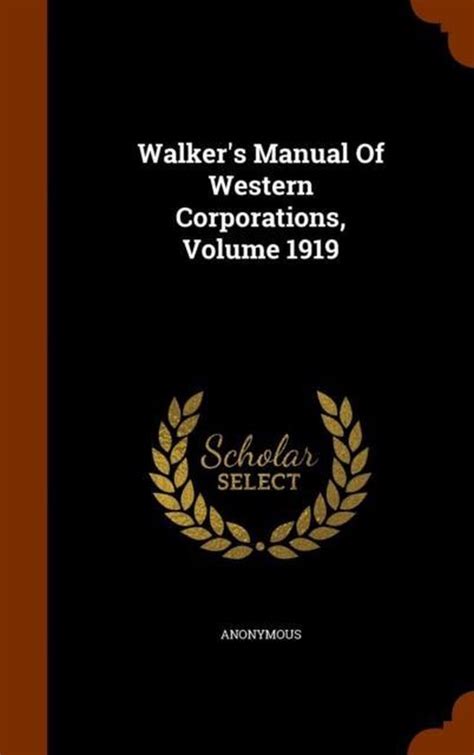 Walkers manual of far western corporations securities by henry davidson walker. - Vergleichende untersuchungen zur wertbestimmung verschiedener anthradrogen..