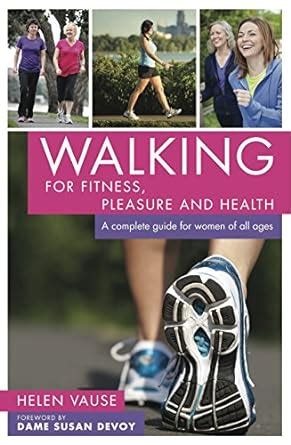 Walking for fitness pleasure and health a complete guide for. - Guida di riferimento per integratori sportivi per nutrizione molecolare.
