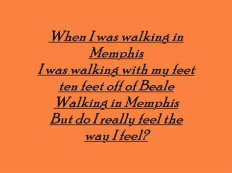 Walking in memphis lyrics. Things To Know About Walking in memphis lyrics. 
