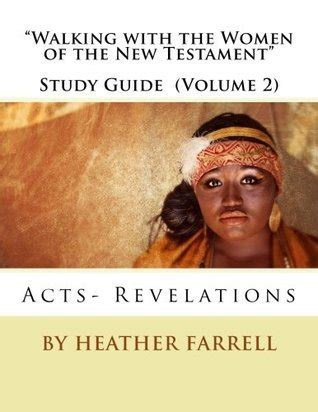 Walking with the women of the new testament study guide volume 2 acts revelations. - Kaufman speech praxis test for children manual.