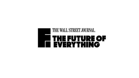 Wall Street Journal The Future Of Everything