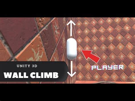 Wall climbing unity.  #parkour Jun 22, 2023 · How do I develop a 3D vertical wall running syst...