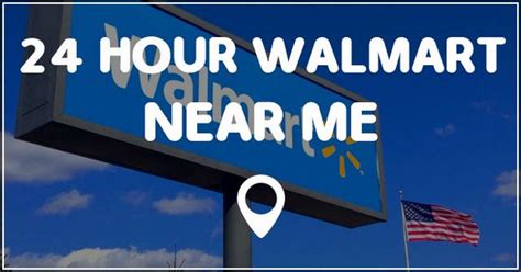 Walmart open 24 hours near me now. Get the store hours, driving directions and services available at a Walmart near you. Search. List view Map view; 0 stores near to your location , within 50 miles 0 stores near to , within 50 miles. Filter your store results by services. Auto … 