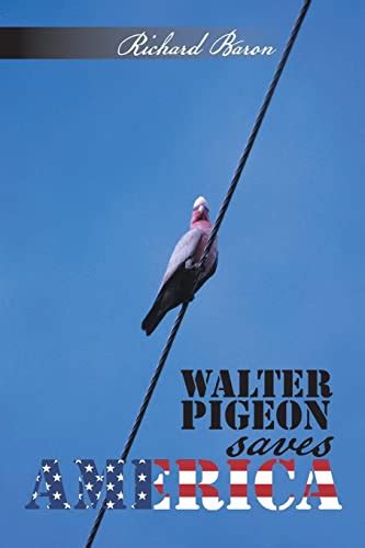 Walter Pigeon Saves America