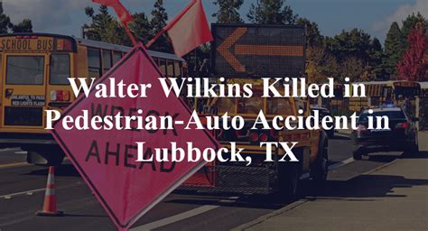 Walter Wilkins Fatally Struck in Pedestrian Collision on 98th Road [Lubbock, TX]