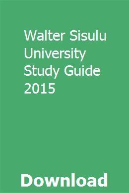 Walter sisulu university study guide 2015. - Implantable cardioverter defibrillators step by step an illustrated guide.