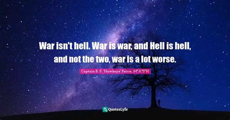 War is not hell. It