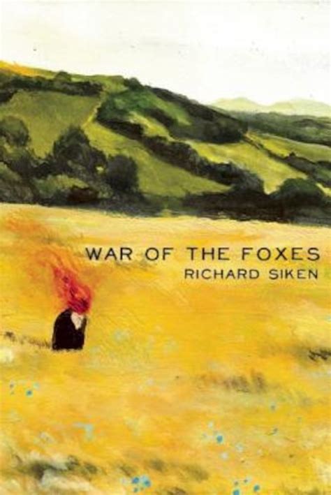 Download War Of The Foxes By Richard Siken